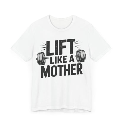 Lift Like A Mother