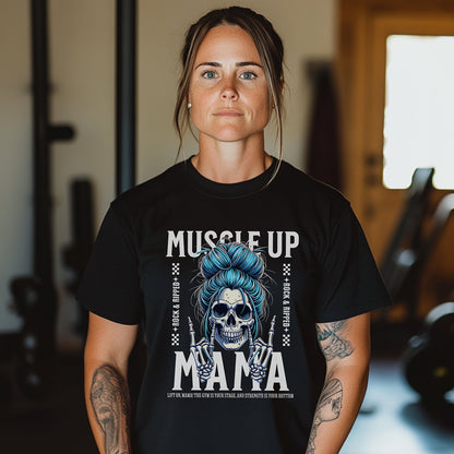 Muscle Up, Mama