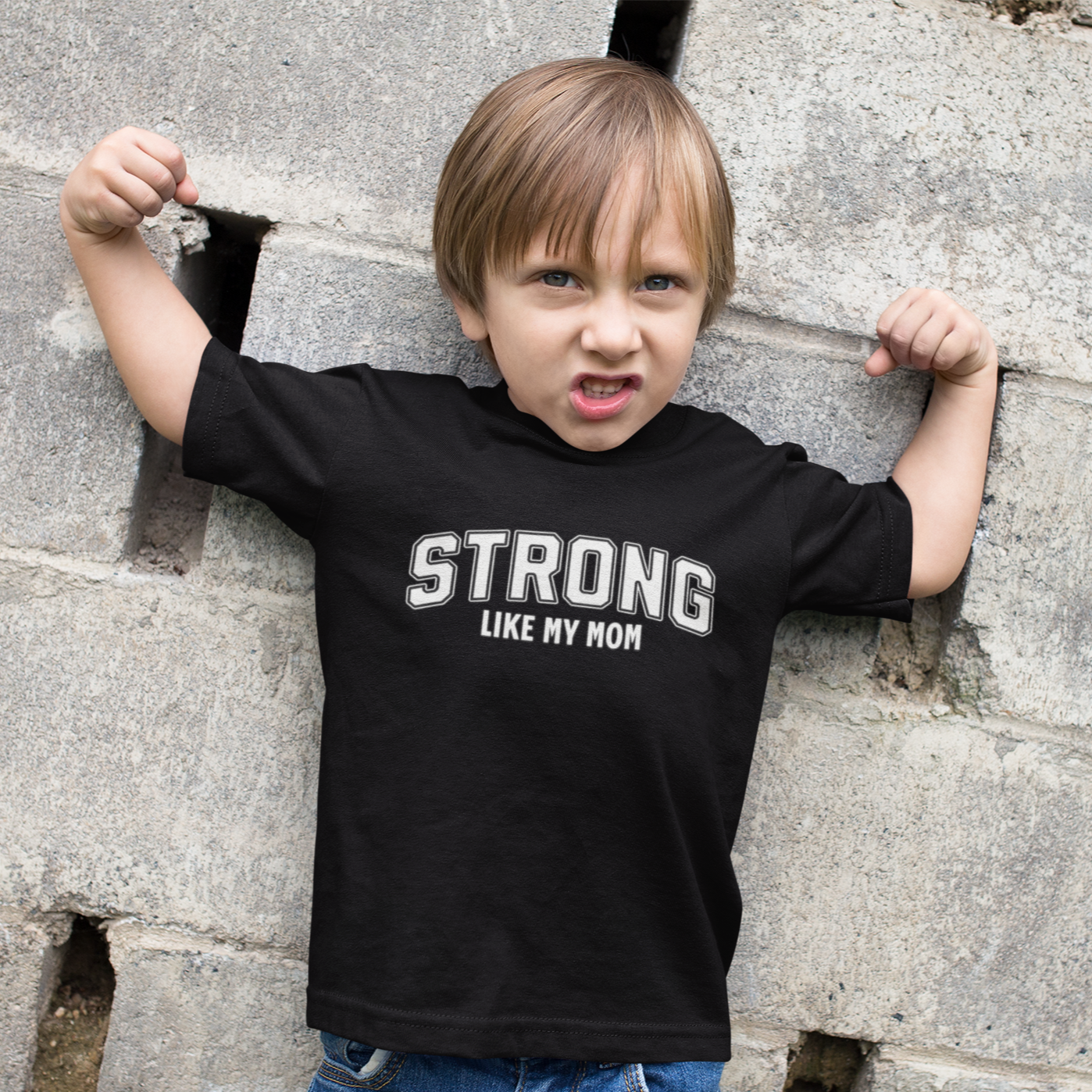 Strong Like My Mom (Toddler)